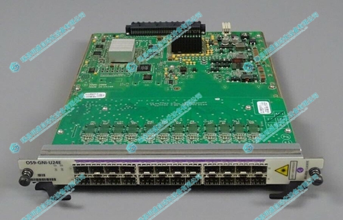 Alcatel-Lucent OS9-GNI-U24E工控系统模块